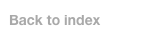 Back to index